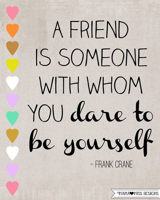 friend-dare-to-be-yourself-frank-crane-daily-quotes-sayings-pictures.jpg